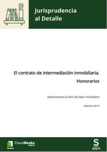 El contrato de intermediación inmobiliaria. Honorarios