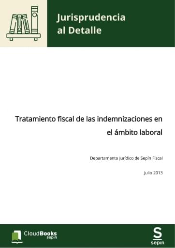 Tratamiento fiscal de las indemnizaciones en el ámbito laboral