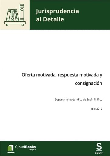 Oferta motivada, respuesta motivada y consignación