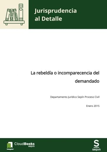 La rebeldía o incomparecencia del demandado