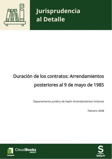 Duración de los contratos: Arrendamientos posteriores al 9 de mayo de 1985