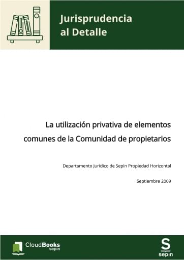 La utilización privativa de elementos comunes de la Comunidad de propietarios