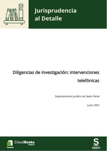 Diligencias de investigación: intervenciones telefónicas