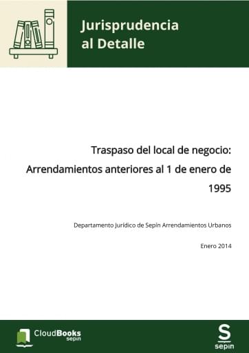 Traspaso del local de negocio: Arrendamientos anteriores al 1 de enero de 1995
