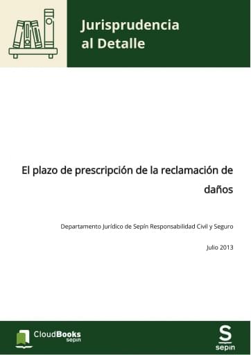 El plazo de prescripción de la reclamación de daños