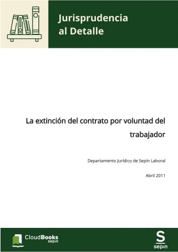 La extinción del contrato por voluntad del trabajador