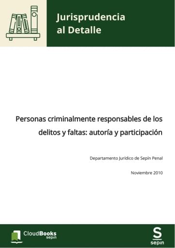 Personas criminalmente responsables de los delitos y faltas: autoría y participación