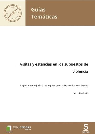 Visitas y estancias en los supuestos de violencia