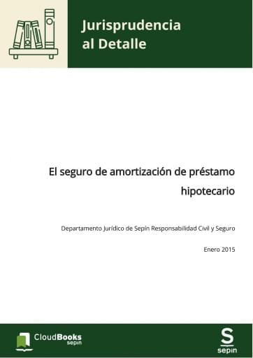 El seguro de amortización de préstamo hipotecario