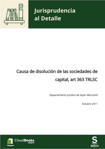 Causa de disolución de las sociedades de capital, art 363 TRLSC