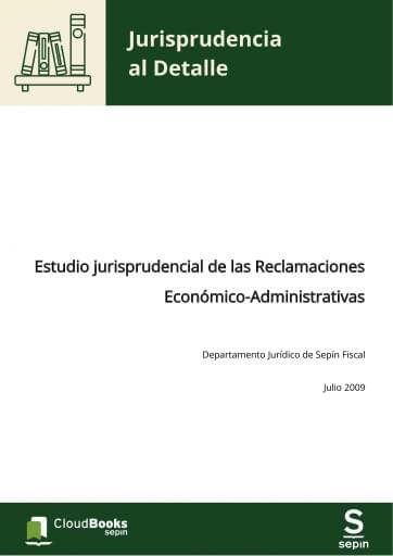 Estudio jurisprudencial de las Reclamaciones Económico-Administrativas
