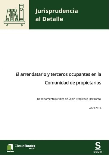 El arrendatario y terceros ocupantes en la Comunidad de propietarios