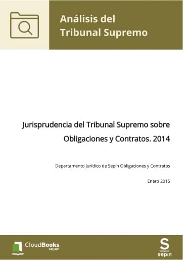 Jurisprudencia del Tribunal Supremo sobre Obligaciones y Contratos. 2014