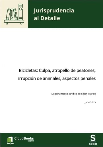 Bicicletas: Culpa, atropello de peatones, irrupción de animales, aspectos penales