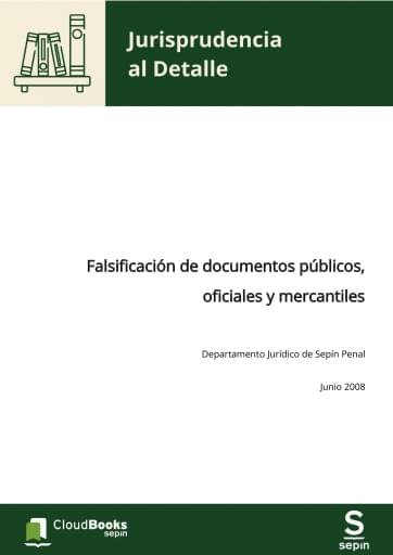 Falsificación de documentos públicos, oficiales y mercantiles
