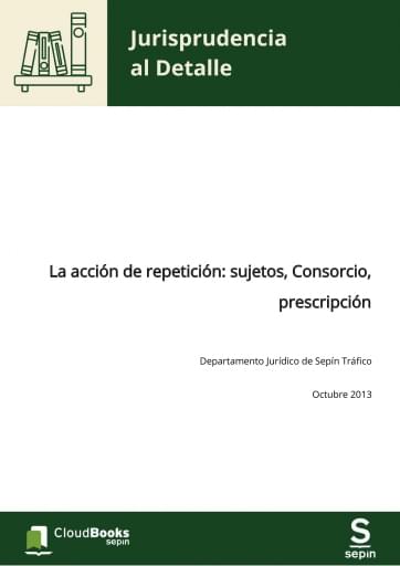 La acción de repetición: sujetos, Consorcio, prescripción