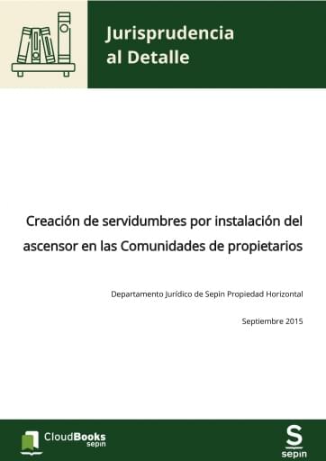 Creación de servidumbres por instalación del ascensor en las Comunidades de propietarios