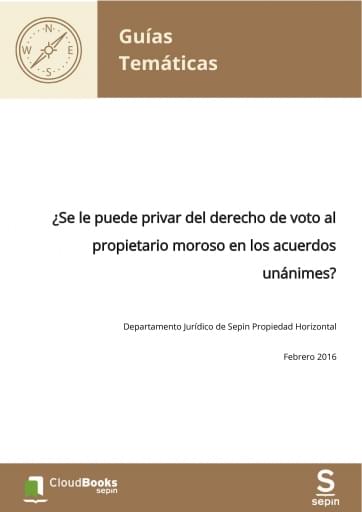 ¿Se le puede privar del derecho de voto al propietario moroso en los acuerdos unánimes?