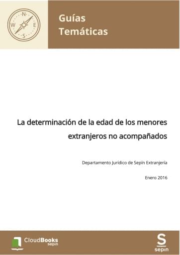 La determinación de la edad de los menores extranjeros no acompañados
