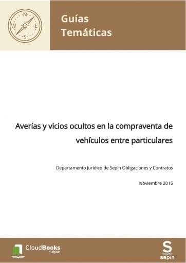 Averías y vicios ocultos en la compraventa de vehículos entre particulares