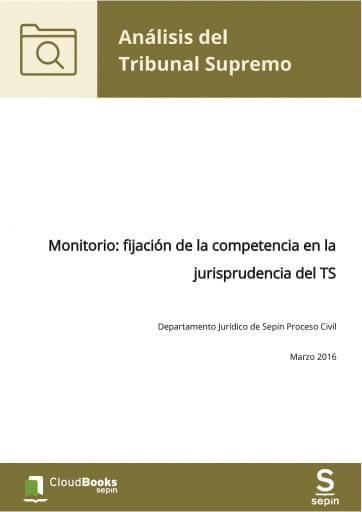 Monitorio: fijación de la competencia en la jurisprudencia del TS