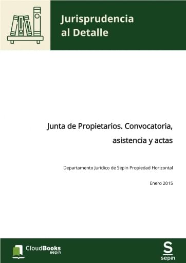 Junta de Propietarios. Convocatoria, asistencia y actas