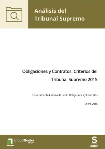 Obligaciones y Contratos. Criterios del Tribunal Supremo 2015