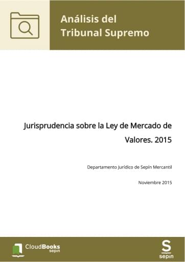 Jurisprudencia sobre la Ley de Mercado de Valores. 2015