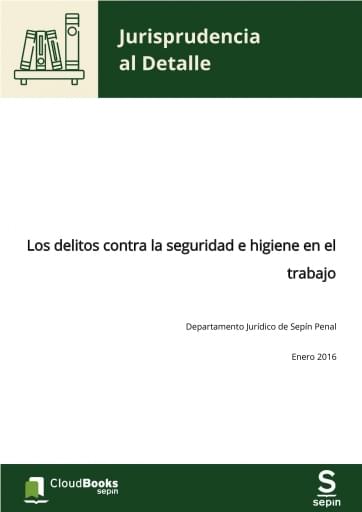 Los delitos contra la seguridad e higiene en el trabajo