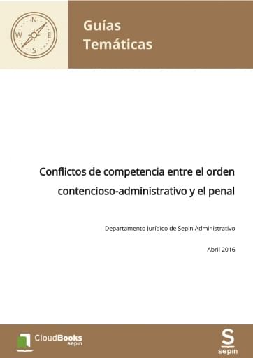 Conflictos de competencia entre el orden contencioso-administrativo y el penal