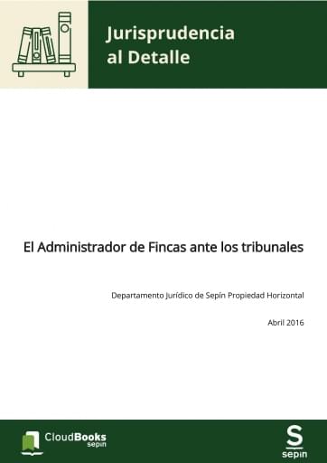 El Administrador de Fincas ante los tribunales