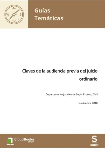 Claves de la audiencia previa del juicio ordinario