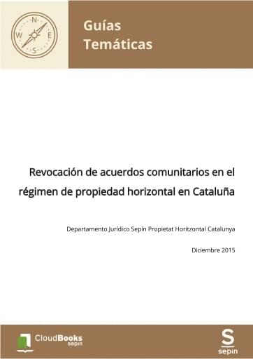 Revocación de acuerdos comunitarios en el régimen de propiedad horizontal en Cataluña