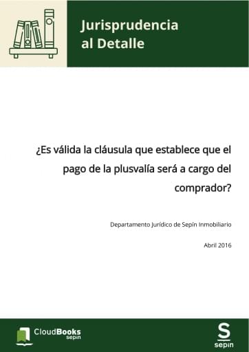 ¿Es válida la cláusula que establece que el pago de la plusvalía será a cargo del comprador?