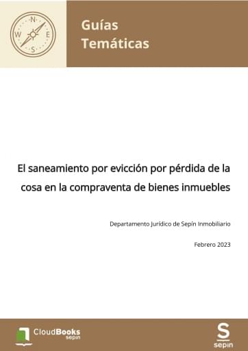 El saneamiento por evicción por pérdida de la cosa en la compraventa de bienes inmuebles