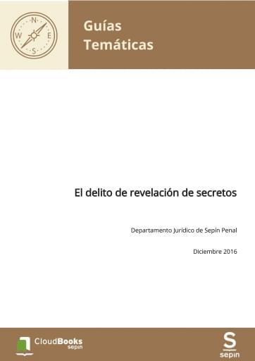 El delito de revelación de secretos