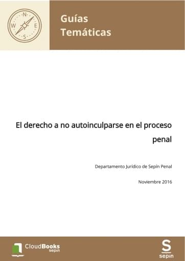 El derecho a no autoinculparse en el proceso penal