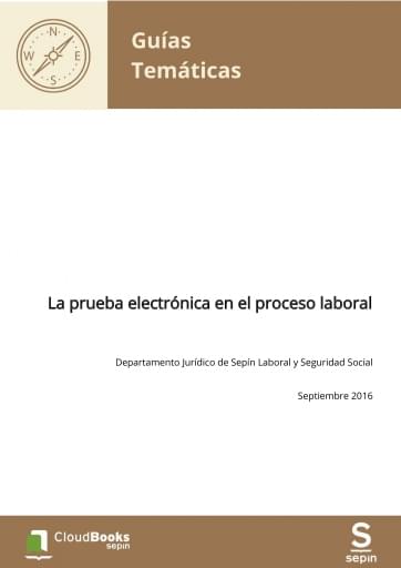 La prueba electrónica en el proceso laboral