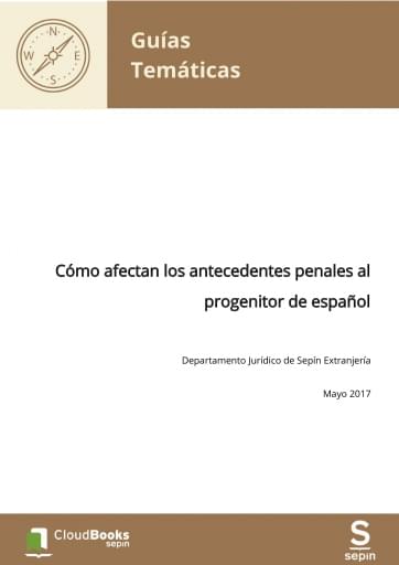 Cómo afectan los antecedentes penales al progenitor de español