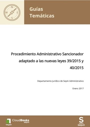 Procedimiento Administrativo Sancionador adaptado a las nuevas leyes 39/2015 y 40/2015