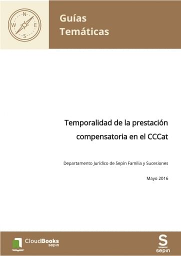 Temporalidad de la prestación compensatoria en el CCCat