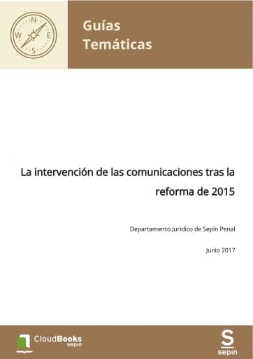 La intervención de las comunicaciones tras la reforma de 2015