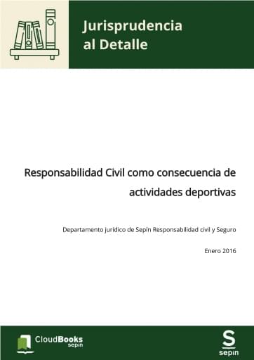 Responsabilidad Civil como consecuencia de actividades deportivas