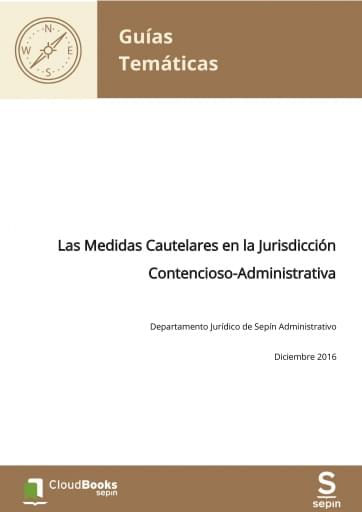 Las Medidas Cautelares en la Jurisdicción Contencioso-Administrativa