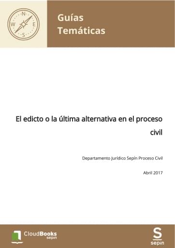 El edicto o la última alternativa en el proceso civil