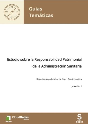 Estudio sobre la Responsabilidad Patrimonial de la Administración Sanitaria