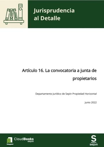 Artículo 16 LPH. La convocatoria a junta de propietarios