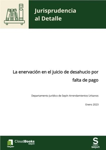 La enervación en el juicio de desahucio por falta de pago