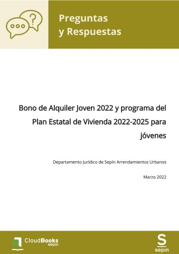 Bono de Alquiler Joven 2022 y programa del Plan Estatal de Vivienda 2022-2025 para jóvenes