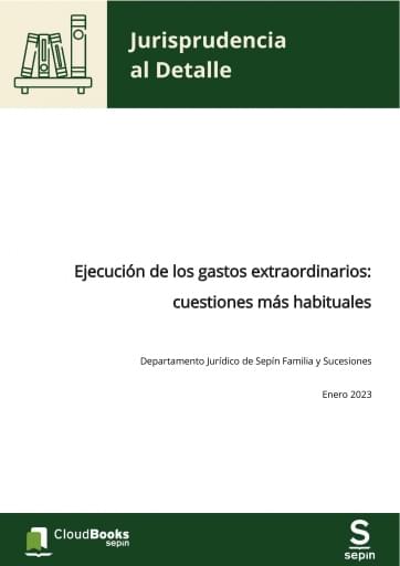 Ejecución de los gastos extraordinarios: cuestiones más habituales